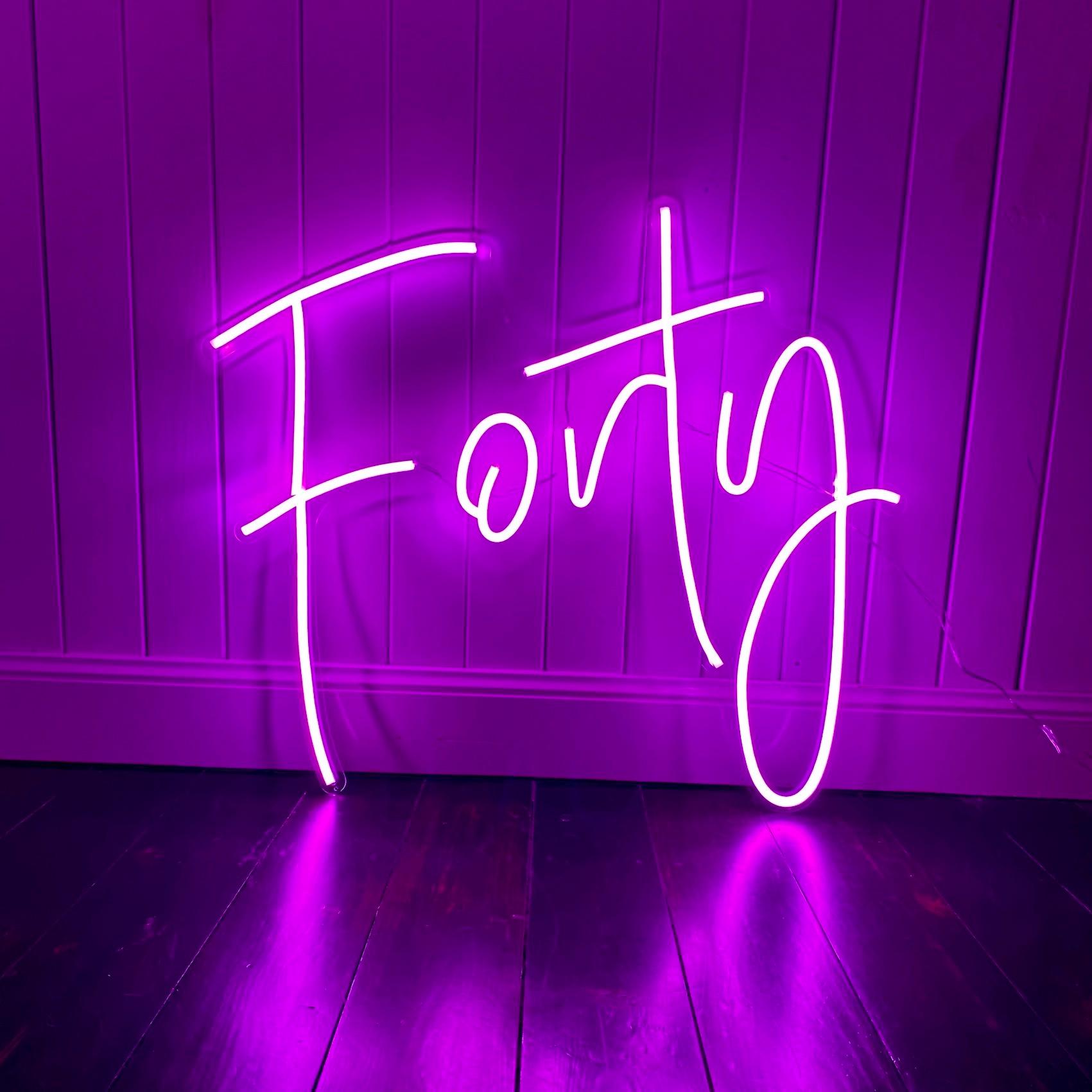 Forty neon sign