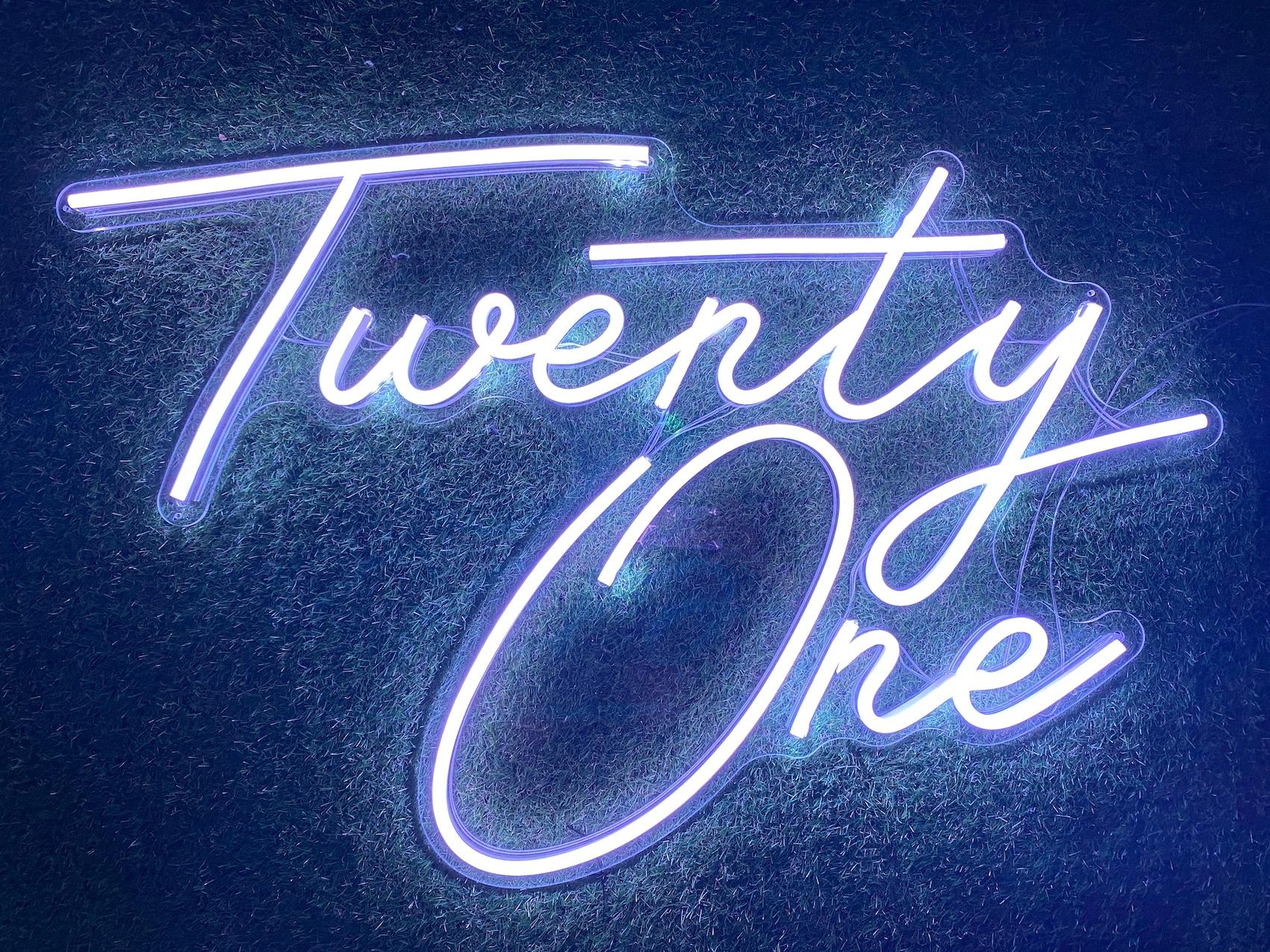 Twenty One neon sign
